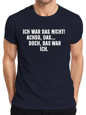 Produktbild von Ich war das nicht Achso doch das war ich lustig sarkastisch humor Herren T-Shirt, Navy, 3XL