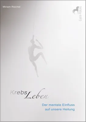 Obrázok produktu pre KrebsLeben - Der mentale Einfluss auf unsere Heilung