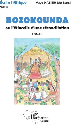 Produktbild von Bozokounda ou l'étincelle d'une réconciliation
