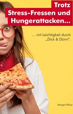 Produktbild von Trotz Stress-Fressen und Hungerattacken...