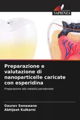 Produktbild von Preparazione e valutazione di nanoparticelle caricate con esperidina