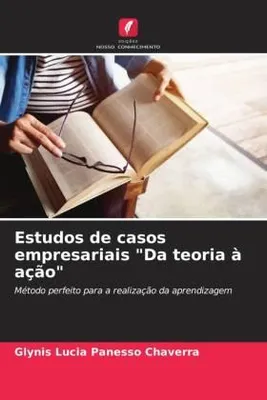 Produktbild von Estudos de casos empresariais "Da teoria à ação"