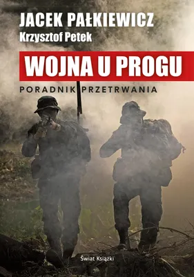 Produktbild von Wojna u progu - poradnik przetrwania w sytuacjach kryzysowych
