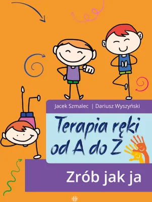 Obrázek produktu pro Terapia ręki od A do Z - Zrób jak ja ćwiczenia grafomotoryczne