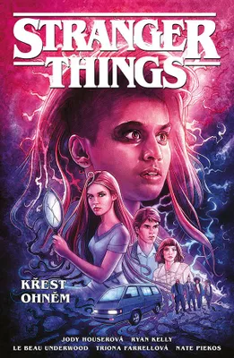 Zdjęcie produktu dla Stranger Things - Křest ohněm (Houser Jody)