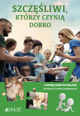 Image de Religia Szczęśliwi, którzy czynią dobro podręcznik dla klasy 7 szkoły podstawowej - Książka