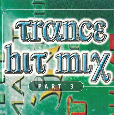 Image de Trance Hit Mix - Part 3