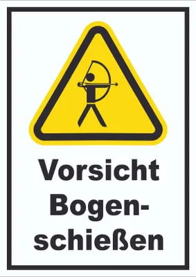Produktbild von Vorsicht Bogenschießen Schild A3 (297x420mm)