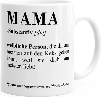 Produktbild von Kaffee-Tasse Mama Papa Bruder Schwester Definition Dictionary Wörterbuch Duden Geschenk-Tasse Muttertag MoonWorks® Mama weiß unisize