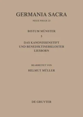 Produktbild von Die Bistümer der Kirchenprovinz Köln. Das Bistum Münster 5. Das Kanonissenstift und Benediktinerkloster Liesborn