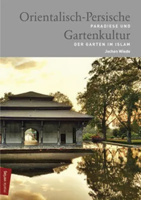 Zdjęcie produktu dla Orientalisch-Persische Gartenkultur