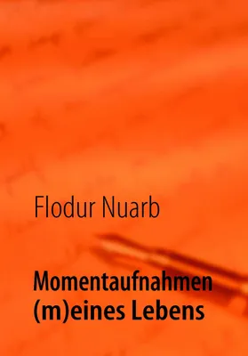 Produktbild von Momentaufnahmen (m)eines Lebens