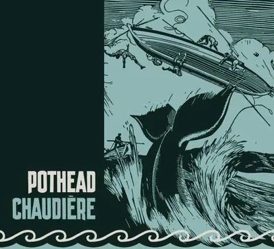 Produktbild von Pothead - Chaudiere -   - (CD / Titel: H-P)