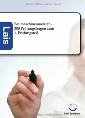 Produktbild von Baumaschinenmeister - 300 Prüfungsfragen zum 1. Prüfungsteil