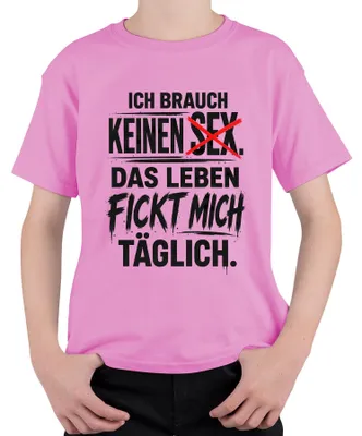 Productafbeelding van T-shirt met de tekst: "Ik heb geen nodig, het leven geeft me genoeg ellende," in een sarcastische stijl, roze, maat 128