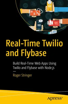 Zdjęcie produktu dla Real-Time Twilio and Flybase