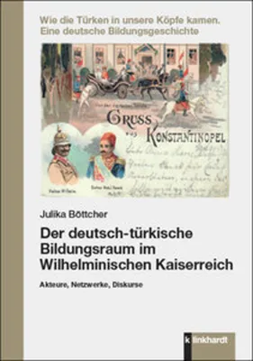 Zdjęcie produktu dla Der deutsch-türkische Bildungsraum im Wilhelminischen Kaiserreich