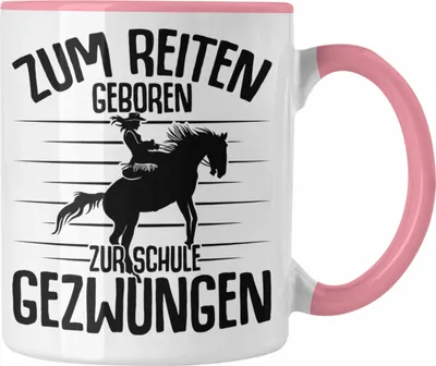 Produktbild von Trendation - Lustige Reiter Sprüche Geschenk Tasse Reiterin Pferde Mädchen Geschenkidee Zum Reiten Geboren (Rosa)
