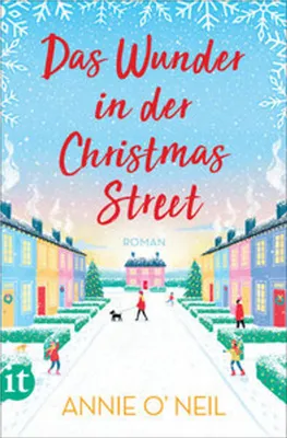 Image de Das Wunder in der Christmas Street : Roman | Une cohabitation douillette dans le voisinage à Noël | Un calendrier de l'Avent à lire en 24 chapitres (insel taschenbuch)