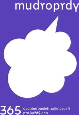 Produktbild von Mudroprdy 365 dechberoucích zajímavostí pro každý den