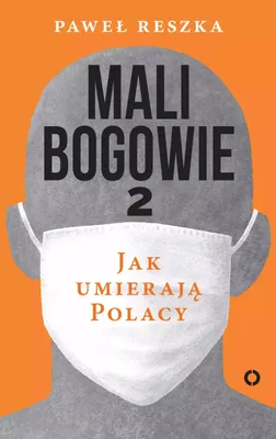 Immagine prodotto di Mali Bogowie Część 2 Jak Umierają Polacy