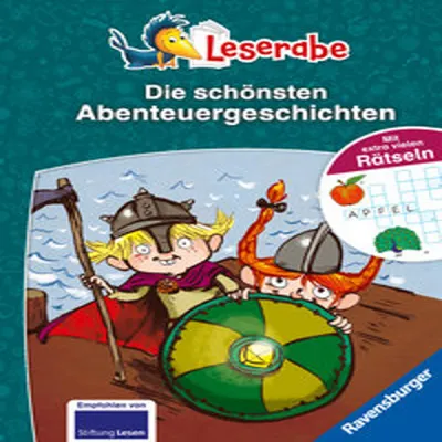 Produktbild von Leserabe - Sonderausgaben: Die schönsten Abenteuergeschichten mit extra vielen Rätseln