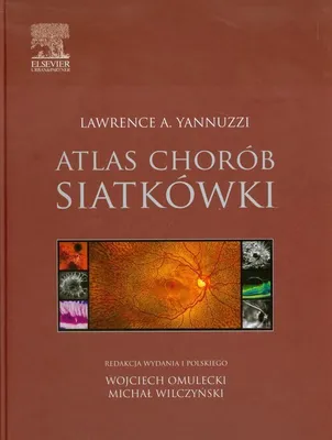 Zdjęcie produktu dla Yannuzzi, L: Atlas chorob siatkowki