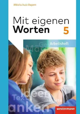 Produktbild von Mit eigenen Worten 5. Arbeitsheft. Sprachbuch. Bayerische Mittelschulen