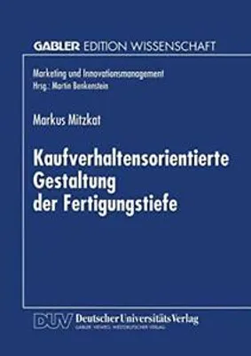 Image de Kaufverhaltensorientierte Gestaltung der Fertigungstiefe