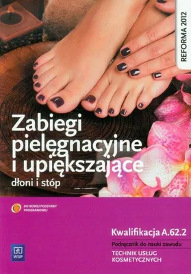 Immagine prodotto di WSiP Zabiegi pielęgnacyjne i upiększające dłoni i stóp. Podręcznik do nauki zawodu technik usług kosmetycznych, Edukacyjny, Polski, Broszurowa okładka, 112 stron(y)