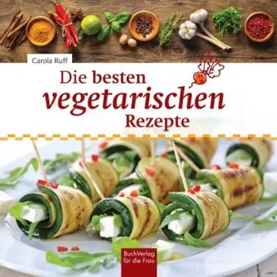 Produktbild von Die besten vegetarischen Rezepte