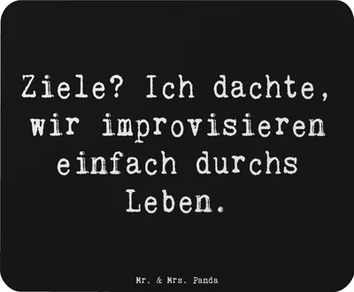 Produktbild von Mr. & Mrs. Panda Mousepad Spruch Lebensziele Improvisation - Schwarz - Geschenk, Motivation, Zitat, computermatte, Mouse Pad, Mauspad, Leichtigkeit des Lebens, Gefühl