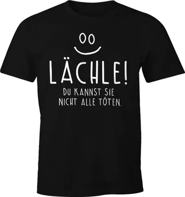 Produktbild von Herren T-Shirt mit Spruch Lächle du kannst Sie nicht alle töten Fun Shirt  4XL