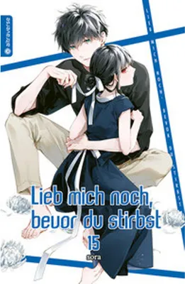 Produktbild von Lieb mich noch, bevor du stirbst 15