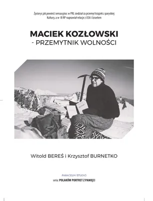 Zdjęcie produktu dla Maciek Kozłowski – Przemytnik wolności, biografia historyczna