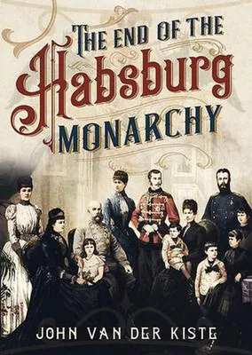 Zdjęcie produktu dla The End of the Habsburgs