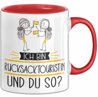 Produktbild von Rucksacktouristin Tasse Geschenk Ich Bin Rucksacktouristin Und Du So Geschenkidee Lustiger Spruch Becher (Rot)