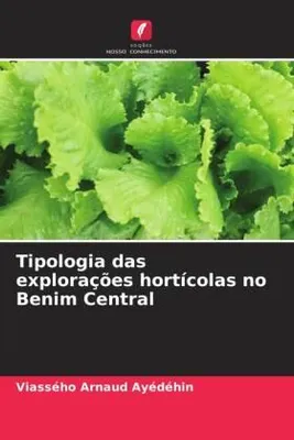 Produktbild von Ayédéhin, V: Tipologia das explorações hortícolas no Benim C