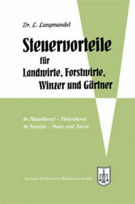 Immagine prodotto di Steuervorteile für Landwirte, Forstwirte, Winzer und Gärtner
