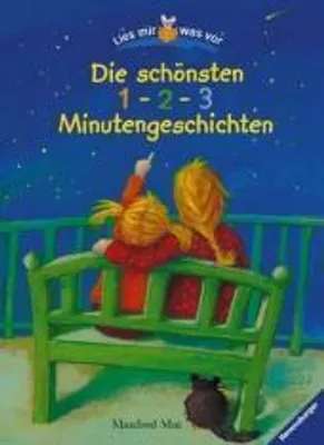 Produktbild von Die schönsten 1 - 2 - 3 Minutengeschichten (Vorlese- und Familienbücher)