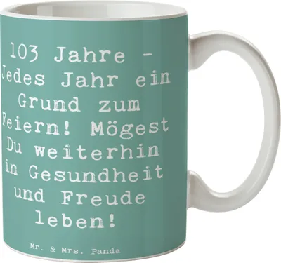 Produktbild von Mr. & Mrs. Panda Becher Spruch 103. Geburtstag - Meeresbrise - Geschenk, Keramiktasse, Happy Birthday, Tasse, Alter, Kaffeetasse, Weisheit, Wertschätzung, liebevoll, Pott