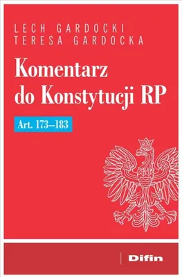Obrázek produktu pro Komentář k Ústavě Polské republiky Články 173-183