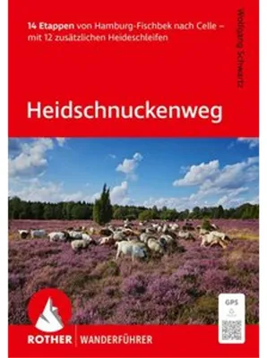 Image de ROTHER Wanderführer Heidschnuckenweg. 14 Etappen von Hamburg-Fischbek nach Celle - mit 12 zusätzlichen Heideschleifen