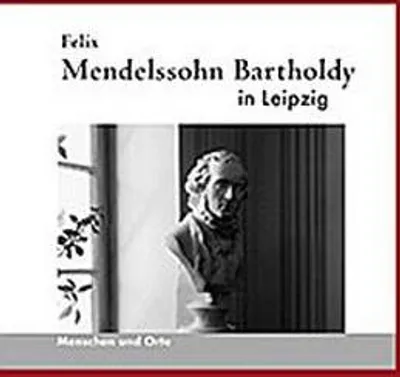Obrázok produktu pre Felix Mendelssohn Bartholdy v Lipsku