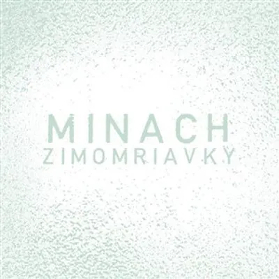 Zdjęcie produktu dla Zimomriavky – Minach CD