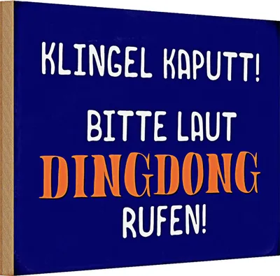 Produktbild von Holzschild Spruch 30x20cm Klingel kaputt Dingdong rufen