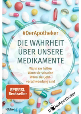 Image de #DerApotheker. Die Wahrheit über unsere Medikamente
