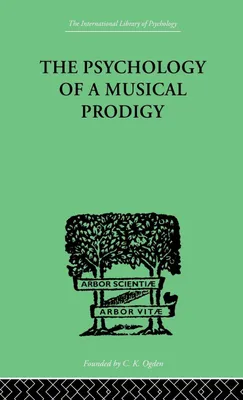 Produktbild von The Psychology of a Musical Prodigy