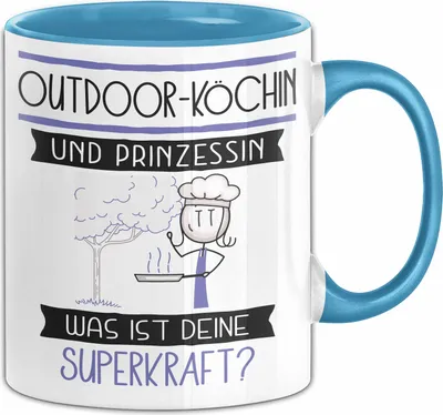 Produktbild von Outdoor-Köchin Und Prinzessin Tasse Geschenk Für Eine Outdoor-Köchin Geburtstag Was Ist Deine Superkraft (Blau)