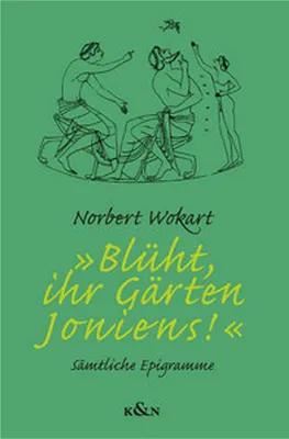 Immagine prodotto di »Blüht, ihr Gärten Ioniens!«